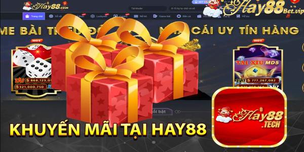 HAY88 - Thương hiệu tin cậy, khuyến mãi ngập tràn